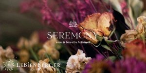SEREMONY - Soins & Bien-être holistique